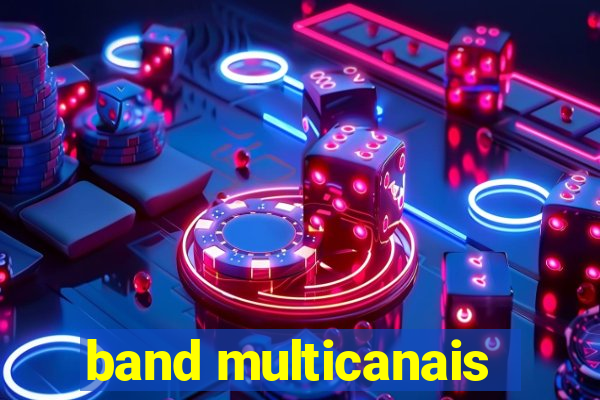 band multicanais